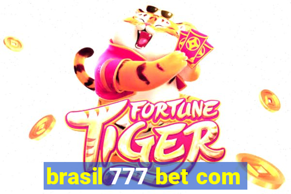 brasil 777 bet com